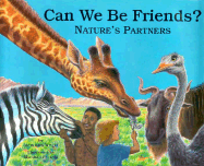 Can We Be Friends?: Nature's Partners