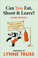 Can You Eat, Shoot and Leave? (Workbook)