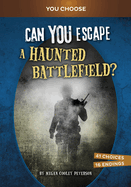 Can You Escape a Haunted Battlefield?