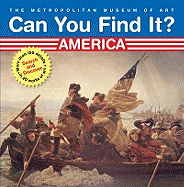 Can You Find It? America: Search and Discover More Than 150 Details in 20 Works of Art