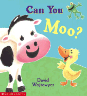 Can You Moo? - Wojtowycz, David