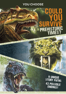 Can You Survive in Prehistoric Times - Braun, Eric