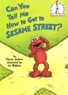 Can You Tell Me How to Get to Sesame Street?