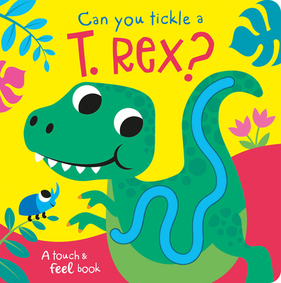 Can You Tickle a T. Rex? - Brooks, Bobbie