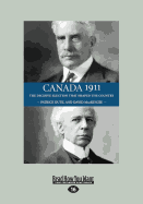 Canada 1911: The Decisive Election that Shaped the Country