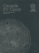 Canada 50 Cent Folder, King Edward VII-George 1902-1936