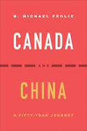 Canada and China: A Fifty-Year Journey