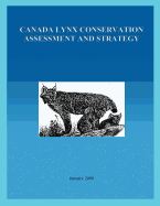 Canada Lynx Conservation Assessment and Strategy