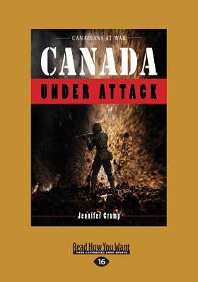 Canada Under Attack - Crump, Jennifer