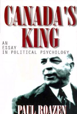 Canada's King - Roazen, Paul