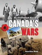 Canada's Wars: an Illustrated History