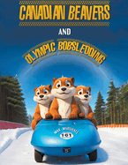 Canadian Beavers and Olympic Bobsledding