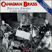 Canadian Brass - Canadian Brass; Charles Daellenbach (tuba); Eugene Watts (trombone); Fred Mills (trumpet); Graeme Page (french horn);...