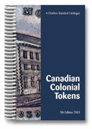 Canadian Colonial Tokens: A Charlton Standard Catalogue - Cross, W.K.