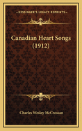 Canadian Heart Songs (1912)