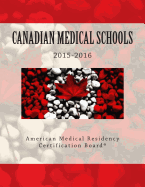 Canadian Medical Schools: American Medical Residency Certification Board