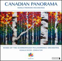 Canadian Panorama - Andrew McDonald (horn); Barb Newman (clarinet); Chris James (flute); Chris James (piccolo); Danielle Johannes (horn);...