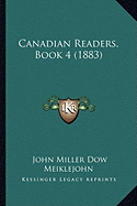 Canadian Readers, Book 4 (1883)