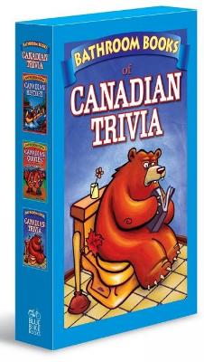 Canadian Trivia Box Set: Bathroom Book of Canadian Trivia, Bathroom Book of Canadian Quotes, Bathroom Book of Canadian History - Murphy, Angela, and Smith, Barbara, and Wojna, Lisa