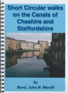 Canal Walks: Cheshire and Staffordshire