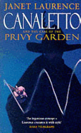 Canaletto and Case of Privy Garden