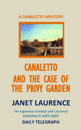 Canaletto and the Case of the Privy Garden