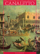 Canaletto and the Venetian Vedutisti - Pedrocco, Filippo, and Evans, Christopher (Translated by)