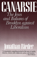 Canarsie: The Jews and Italians of Brooklyn Against Liberalism
