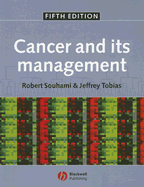 Cancer and Its Management - Souhami, Robert, and Tobias, Jeffrey S