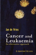 Cancer and Leukemia: An Alternative Approach