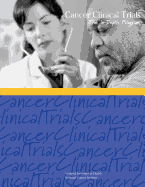 Cancer Clinical Trials: The In-Depth Program - Institute, National Cancer, and Human Services, U S Department of Healt (Contributions by), and Of Health, National Institutes