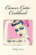 Cancer Cutie Cookbook