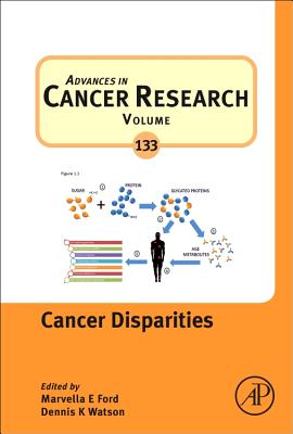 Cancer Disparities - Ford, Marvella E. (Volume editor), and Watson, Dennis K (Volume editor)