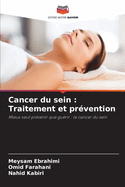 Cancer du sein: Traitement et prvention