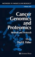 Cancer Genomics and Proteomics: Methods and Protocols