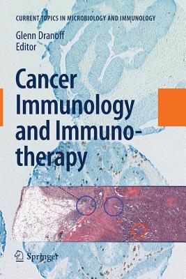 Cancer Immunology and Immunotherapy - Dranoff, Glenn (Editor)