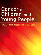Cancer in Children and Young People: Acute Nursing Care