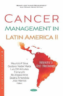 Cancer Management in Latin America II: Melanoma to Cost-Effectiveness