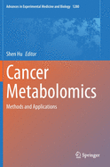 Cancer Metabolomics: Methods and Applications