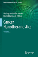 Cancer Nanotheranostics: Volume 2