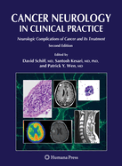 Cancer Neurology in Clinical Practice: Neurologic Complications of Cancer and Its Treatment