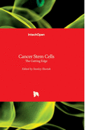 Cancer Stem Cells: The Cutting Edge