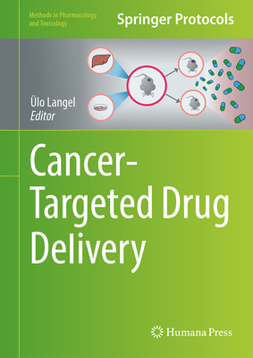 Cancer-Targeted Drug Delivery - Langel, lo (Editor)