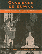 Canciones de Espana: Songs of Nineteenth-Century Spain, Low Voice