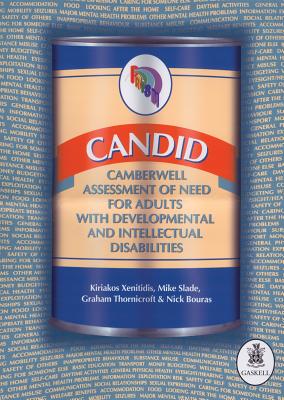 Candid: Camberwell Assessment of Need for Adults with Developmental and Intellectual Disabilities - Xenitidis, Kiriakos, and Slade, Mike, and Thornicroft, Graham