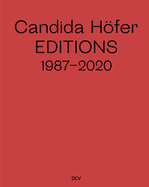 Candida Hfer: Editions 1987-2020