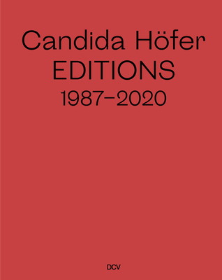 Candida Hfer: Editions 1987-2020 - Gantefhrer-Trier, Anne