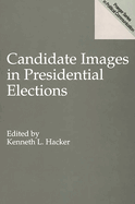 Candidate Images in Presidential Elections