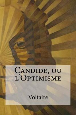 Candide, ou l'Optimisme - Voltaire