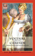 Candide (Translated and Illustrated): or Optimism